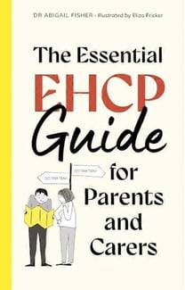 The Essential EHCP Guide for Parents and Carers.-1
